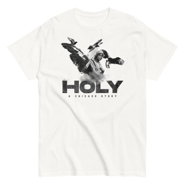 "HOLY - A Chicago Story" White Unisex T-Shirt