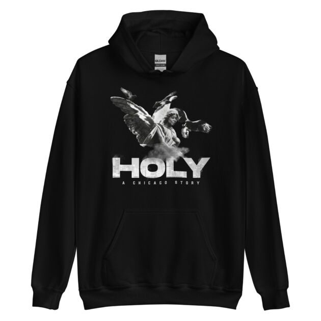 "HOLY - A Chicago Story" Black Unisex Hoodie